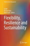 Sushil / Joshi / Rani |  Flexibility, Resilience and Sustainability | Buch |  Sack Fachmedien