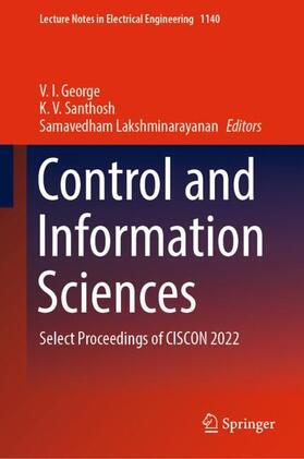 George / K. V. / Lakshminarayanan | Control and Information Sciences | Buch | 978-981-9995-53-0 | sack.de