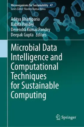 Khamparia / Pandey / Gupta | Microbial Data Intelligence and Computational Techniques for Sustainable Computing | E-Book | sack.de