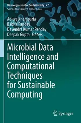 Khamparia / Gupta / Pandey |  Microbial Data Intelligence and Computational Techniques for Sustainable Computing | Buch |  Sack Fachmedien