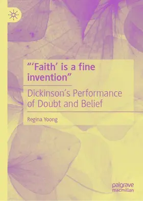 Yoong |  "'Faith' is a fine invention" | Buch |  Sack Fachmedien