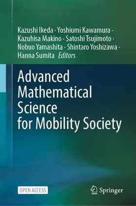 Ikeda / Kawamura / Makino |  Advanced Mathematical Science for Mobility Society | Buch |  Sack Fachmedien