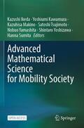 Ikeda / Kawamura / Makino |  Advanced Mathematical Science for Mobility Society | Buch |  Sack Fachmedien