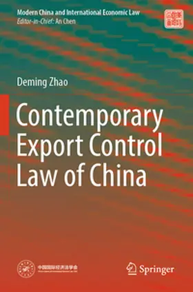 Zhao |  Contemporary Export Control Law of China | Buch |  Sack Fachmedien
