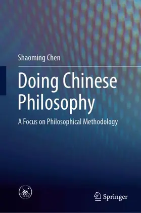 Chen |  Doing Chinese Philosophy | Buch |  Sack Fachmedien