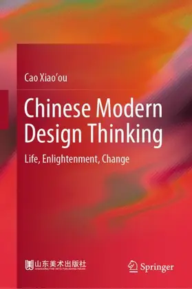 Xiao'ou |  Chinese Modern Design Thinking | Buch |  Sack Fachmedien
