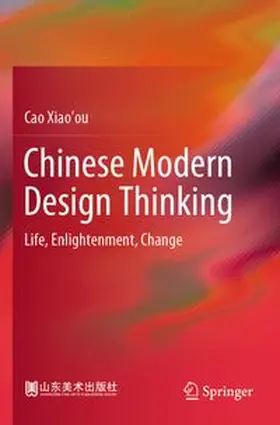 Xiao'ou |  Chinese Modern Design Thinking | Buch |  Sack Fachmedien