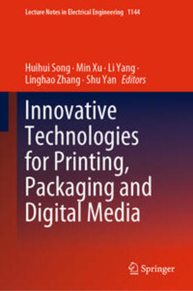 Song / Xu / Yang | Innovative Technologies for Printing, Packaging and Digital Media | E-Book | sack.de