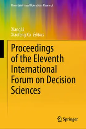 Li / Xu | Proceedings of the Eleventh International Forum on Decision Sciences | E-Book | sack.de