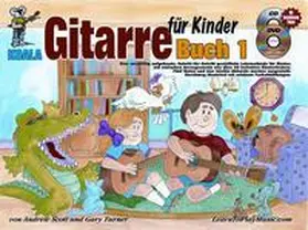 Turner / Scott |  Gitarre für Kinder | Buch |  Sack Fachmedien