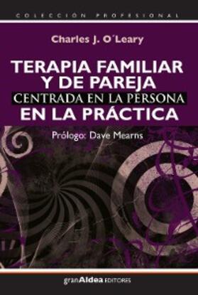 O´Leary |  Terapia familiar y de pareja centrada en la persona | eBook | Sack Fachmedien