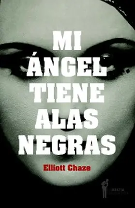 Chaze |  Mi ángel tiene alas negras | eBook | Sack Fachmedien