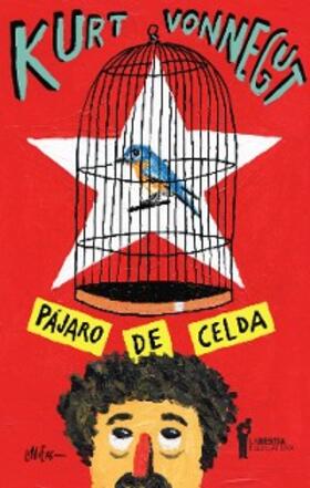 Vonnegut |  Pájaro de celda | eBook | Sack Fachmedien
