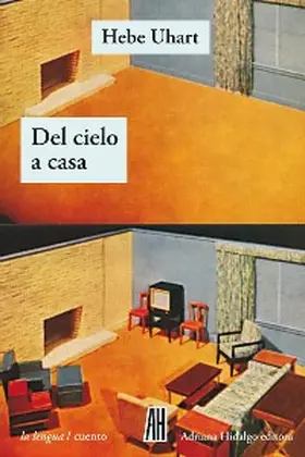 Uhart |  Del cielo a casa | eBook | Sack Fachmedien