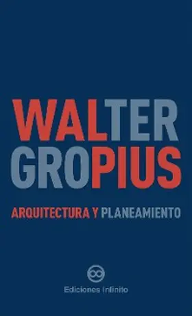Gropius |  Arquitectura y planeamiento | eBook | Sack Fachmedien