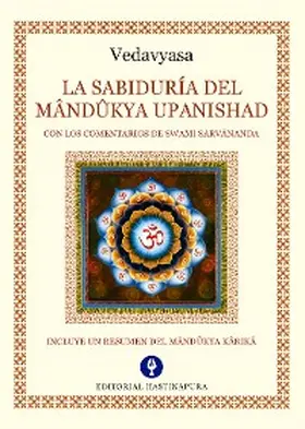 Vedavyasa |  La Sabiduría del Mândûkya Upanishad | eBook | Sack Fachmedien