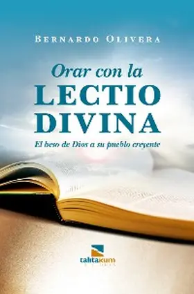 Olivera |  Orar con la Lectio divina | eBook | Sack Fachmedien
