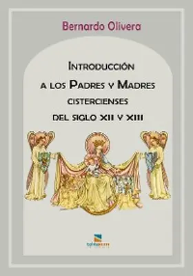 Olivera |  Introducción a los Padres y Madres cistercienses del siglo XII y XIII | eBook | Sack Fachmedien