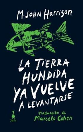 Harrison |  La tierra hundida ya vuelve a levantarse | eBook | Sack Fachmedien