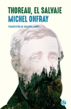 Onfray |  Thoreau, el salvaje | eBook | Sack Fachmedien