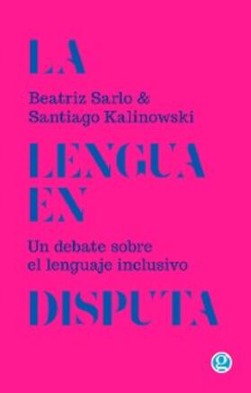 Sarlo |  La lengua en disputa | eBook | Sack Fachmedien