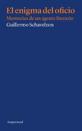 Schavelzon |  El enigma del oficio | eBook | Sack Fachmedien