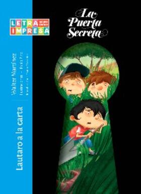 Martínez |  Lautaro a la carta | eBook | Sack Fachmedien