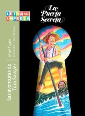 Twain |  Las aventuras de Tom Sawyer | eBook | Sack Fachmedien