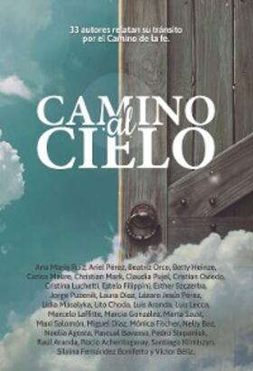 Ruiz / Filippini / Szczerba |  Antología 6: Camino al Cielo | eBook | Sack Fachmedien