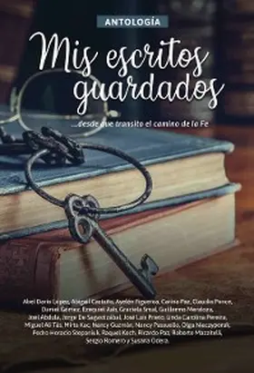 López / Abdula / de Sagastizábal |  Antología 4: Mis escritos guardados | eBook | Sack Fachmedien