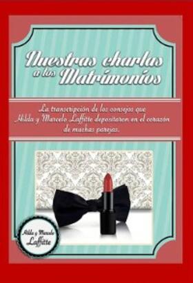 Laffitte |  Nuestras charlas a los matrimonios | eBook | Sack Fachmedien