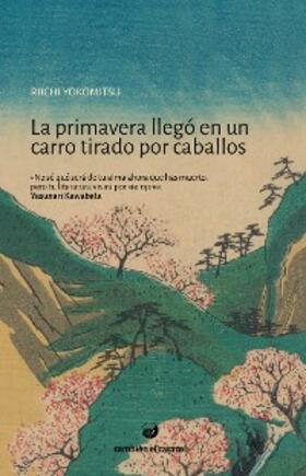 Yokomitsu / Sardegna |  La primavera llegó en un carro tirado por caballos | eBook | Sack Fachmedien
