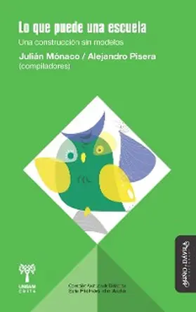 Mónaco / Crespo Segura / Fernández Camacho |  Lo que puede una escuela | eBook | Sack Fachmedien