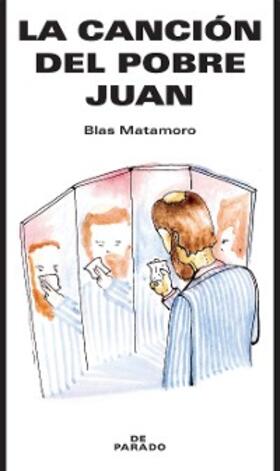 Matamoro |  La canción del pobre Juan | eBook | Sack Fachmedien