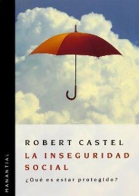 Castel |  La inseguridad social | eBook | Sack Fachmedien