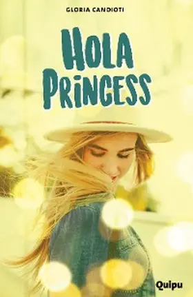Candioti |  Hola, Princess | eBook | Sack Fachmedien