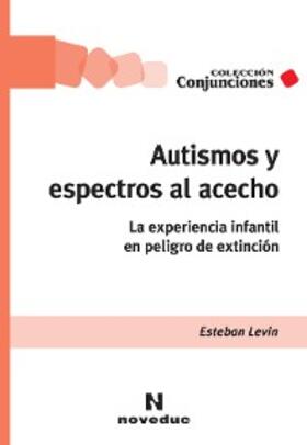 Levin |  Autismos y espectros al acecho | eBook | Sack Fachmedien