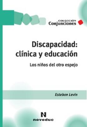 Levin |  Discapacidad: clínica y educación | eBook | Sack Fachmedien