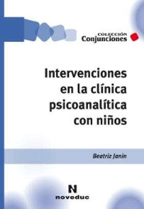 Janin |  Intervenciones en la clínica psicoanalítica con niños | eBook | Sack Fachmedien