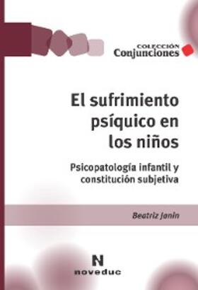 Janin |  El sufrimiento psíquico en los niños | eBook | Sack Fachmedien