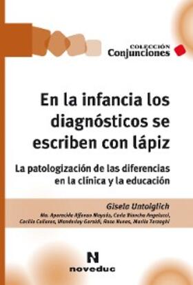 Untoiglich |  En la infancia los diagnósticos se escriben con lápiz | eBook | Sack Fachmedien