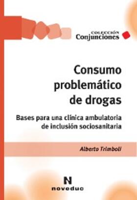Trimboli |  Consumo problemático de drogas | eBook | Sack Fachmedien