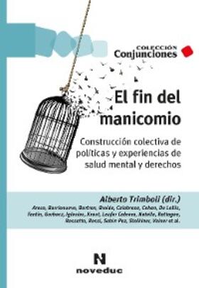 Trimboli / Iglesias / Kraut |  El fin del manicomio | eBook | Sack Fachmedien