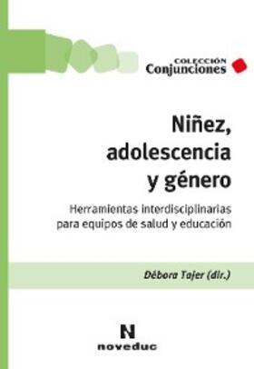 Tajer / de la Sovera / Saavedra |  Niñez, adolescencia y género | eBook | Sack Fachmedien