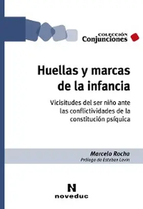 Rocha |  Huellas y marcas de la infancia | eBook | Sack Fachmedien