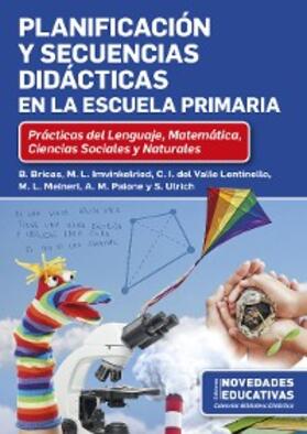 Bricas / Imvinkelried / Lentinello |  Planificación y secuencias didácticas en la escuela primaria | eBook | Sack Fachmedien