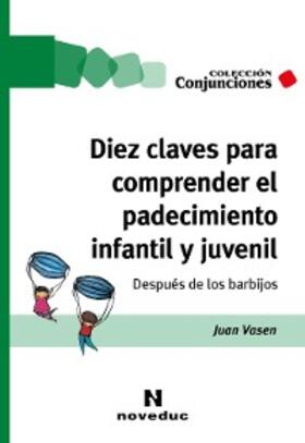 Vasen |  Diez claves para comprender el padecimiento infantil y juvenil | eBook | Sack Fachmedien