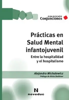 Michalewicz |  Prácticas en Salud Mental infantojuvenil | eBook | Sack Fachmedien