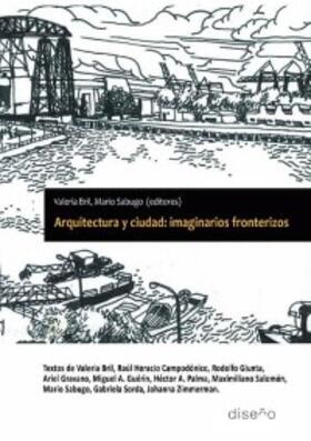 Sabugo / Zimmerman / Bril |  Arquitectura y ciudad: imaginarios fronterizos | eBook | Sack Fachmedien