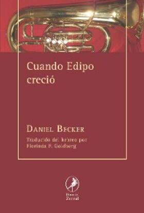 Becker |  Cuando Edipo creció | eBook | Sack Fachmedien